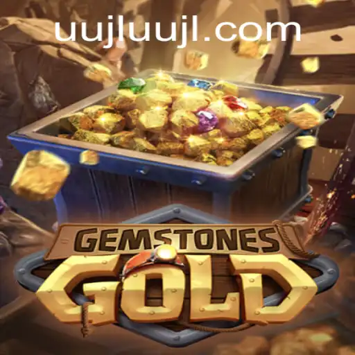 GemstonesGold: Unearthing Adventure with Uujl